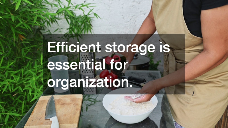 Efficient storage is essential for organization.