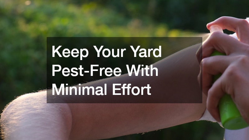Keep Your Yard Pest-Free With Minimal Effort