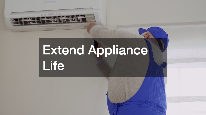 Extend Appliance Life