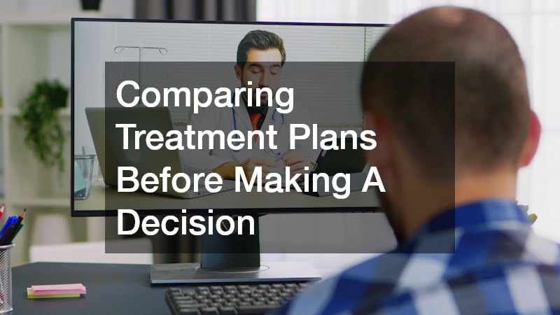 Comparing Treatment Plans Before Making A Decision