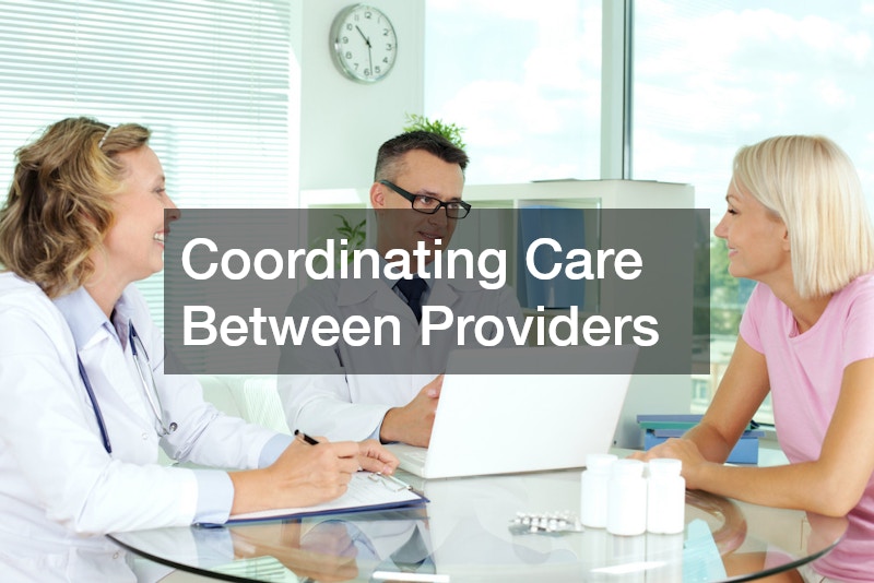 Coordinating Care Between Providers