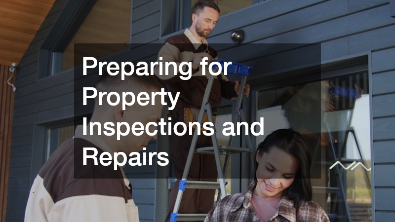 Preparing for Property Inspections and Repairs