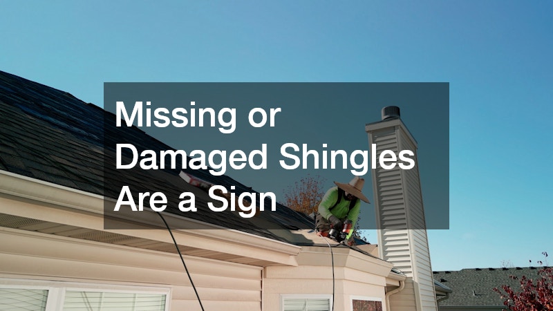 Missing or Damaged Shingles Are a Sign
