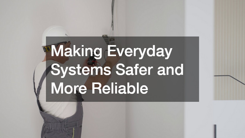 Making Everyday Systems Safer and More Reliable