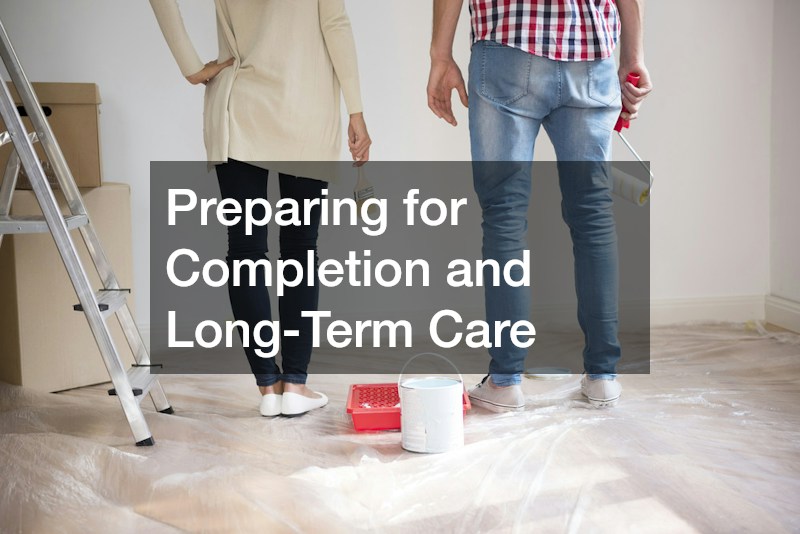 Preparing for Completion and Long-Term Care