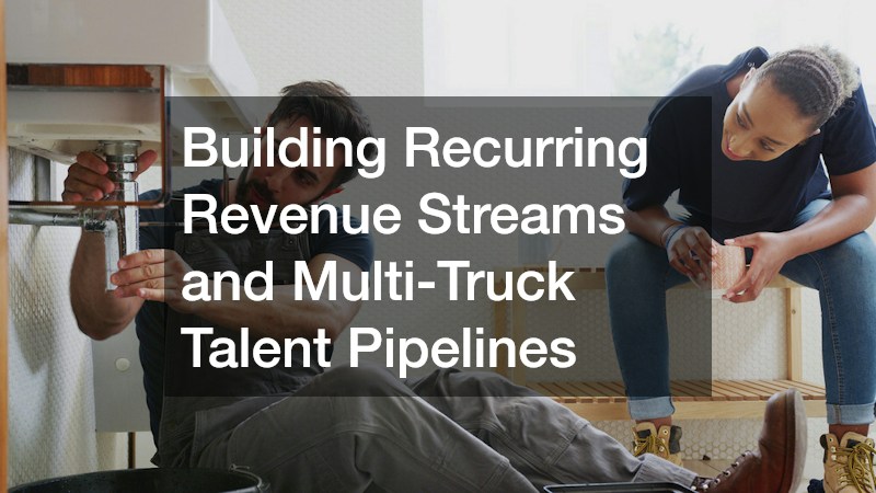Building Recurring Revenue Streams and Multi-Truck Talent Pipelines