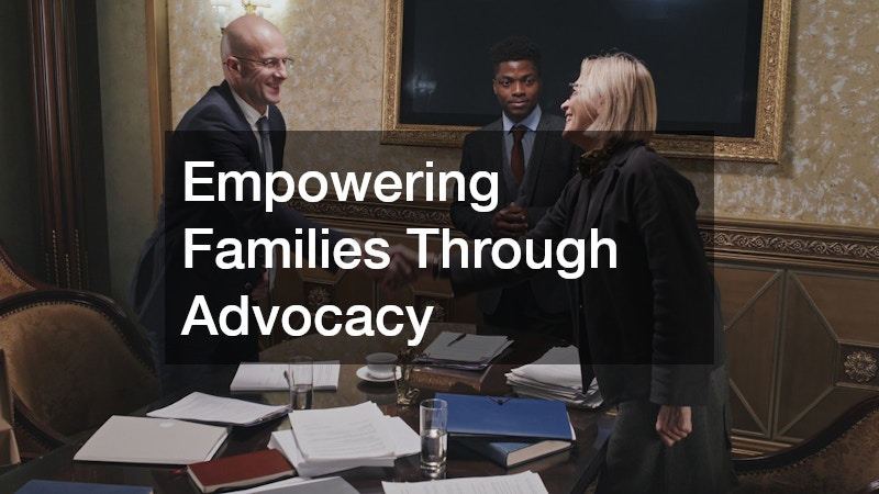 Empowering Families Through Advocacy