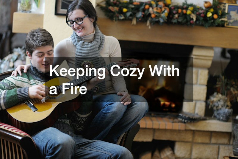 Keeping Cozy With a Fire