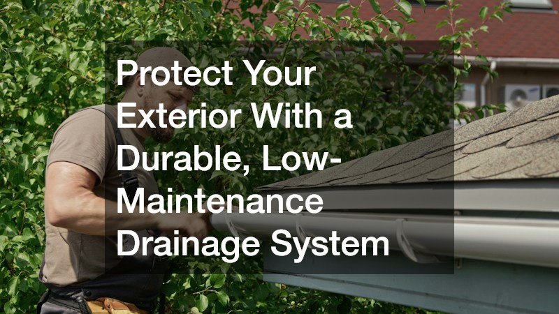 Protect Your Exterior With a Durable, Low-Maintenance Drainage System