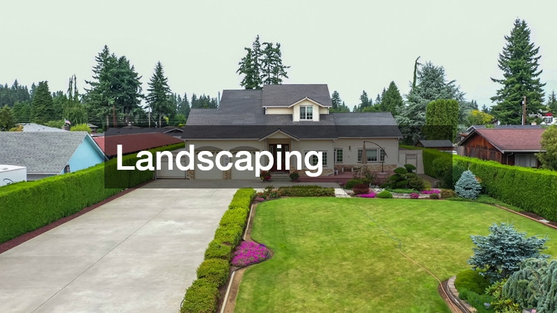Landscaping