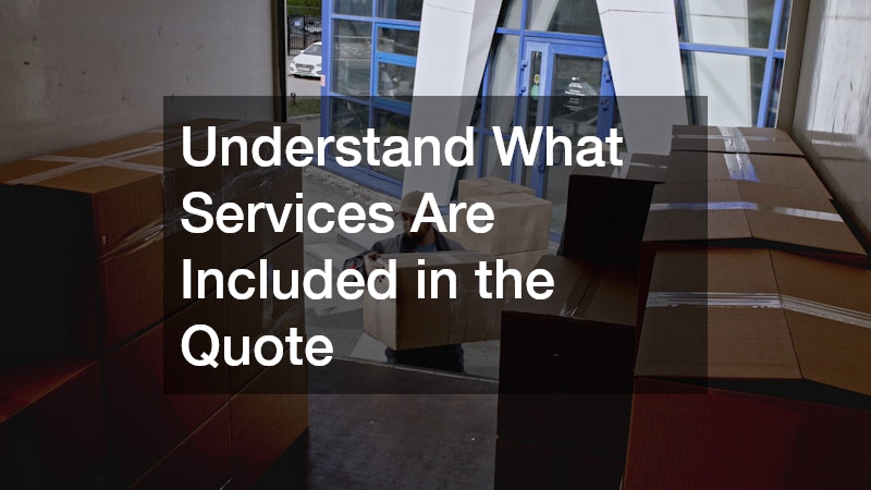 Understand What Services Are Included in the Quote