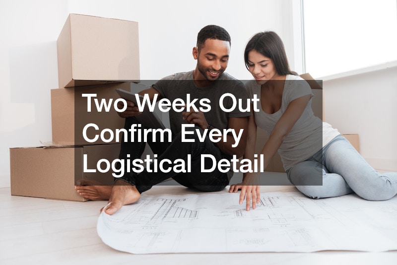 Two Weeks Out Confirm Every Logistical Detail