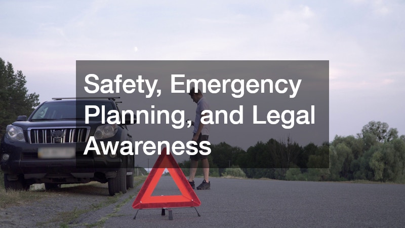 Safety, Emergency Planning, and Legal Awareness
