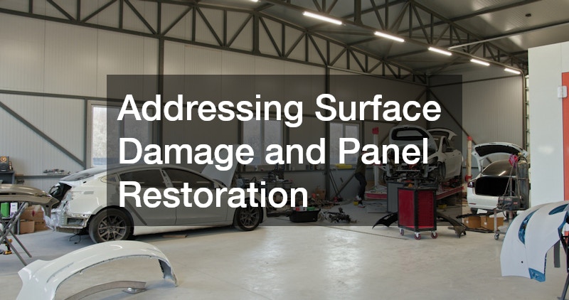 Addressing Surface Damage and Panel Restoration