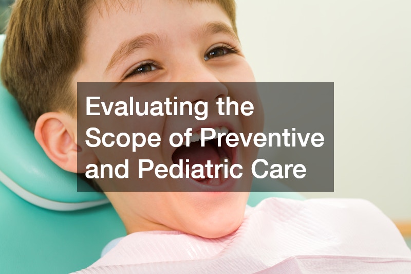 Evaluating the Scope of Preventive and Pediatric Care