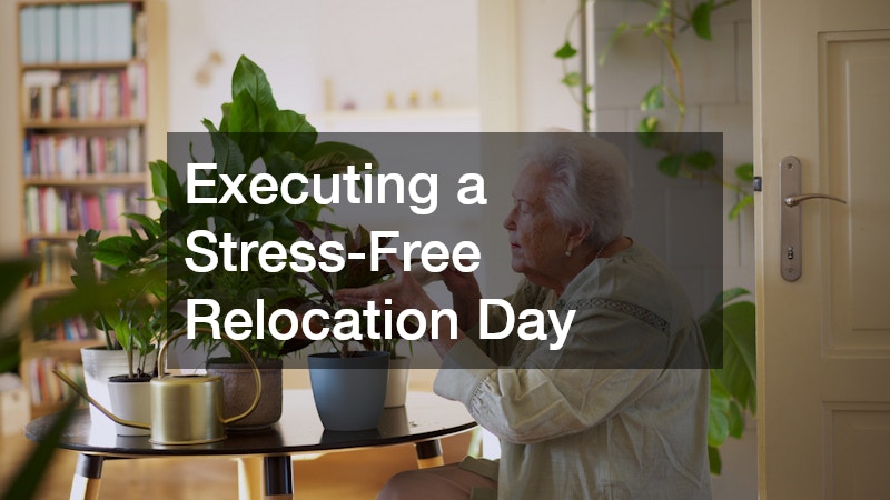 Executing a Stress-Free Relocation Day