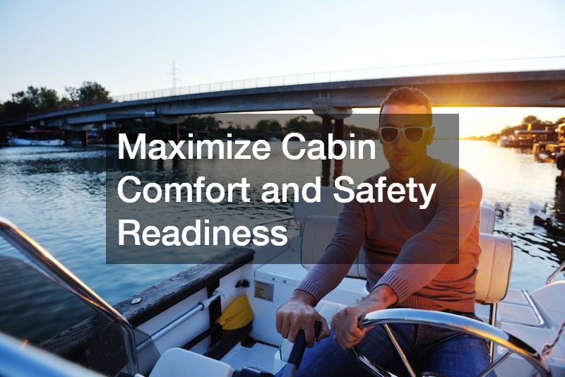 Maximize Cabin Comfort and Safety Readiness