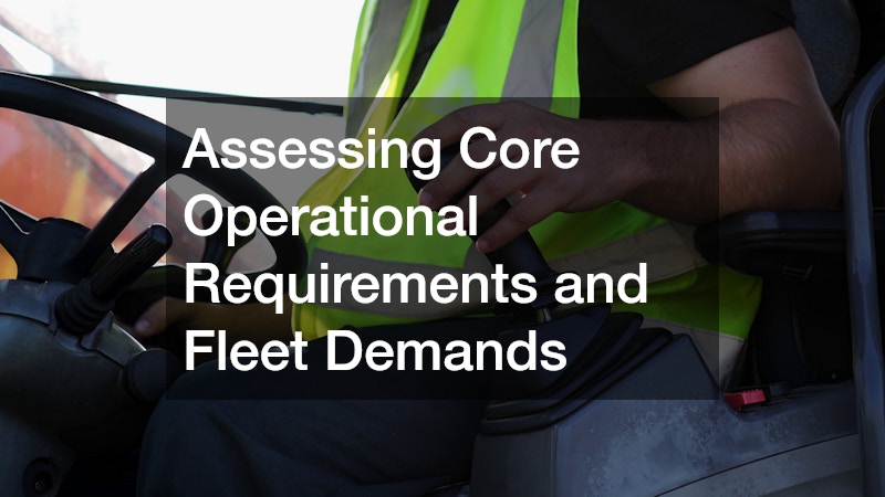 Assessing Core Operational Requirements and Fleet Demands