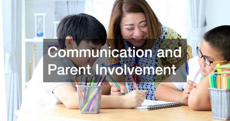 Communication and Parent Involvement