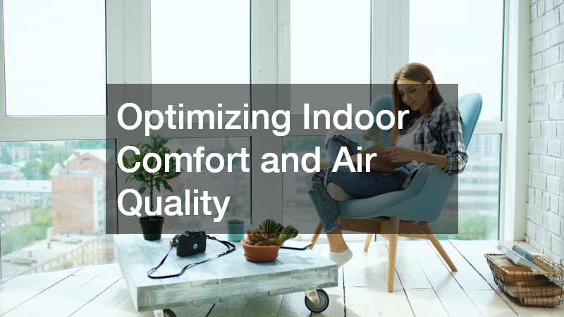 Optimizing Indoor Comfort and Air Quality