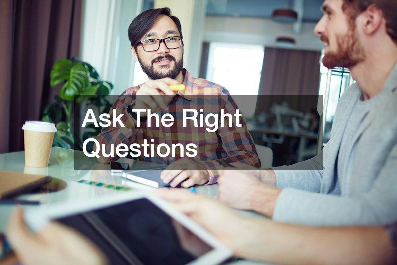 Ask The Right Questions