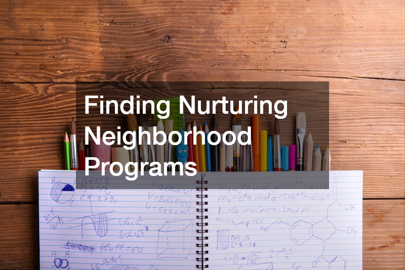 Finding Nurturing Neighborhood Programs
