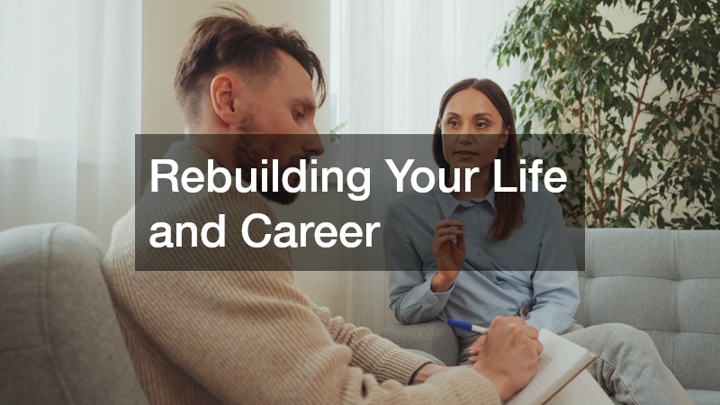 Rebuilding Your Life and Career
