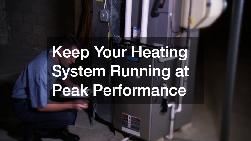 Keep Your Heating System Running at Peak Performance