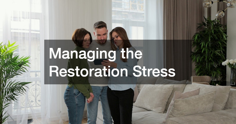 Managing the Restoration Stress