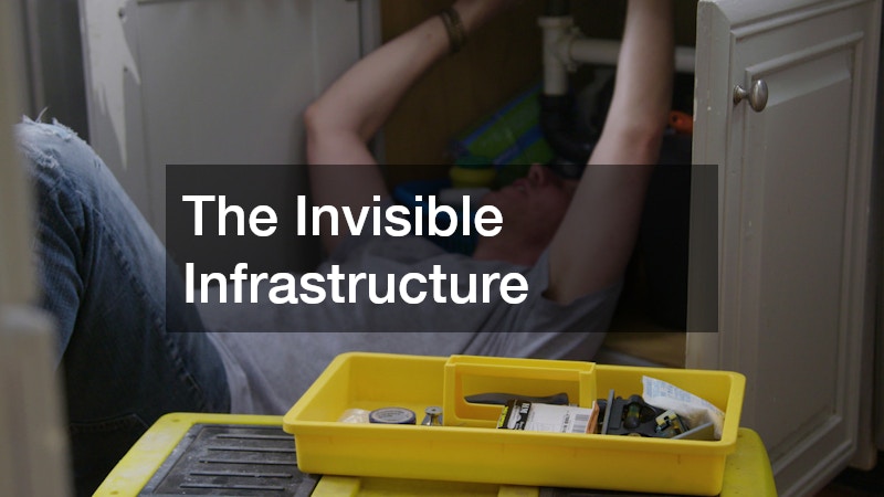 The Invisible Infrastructure