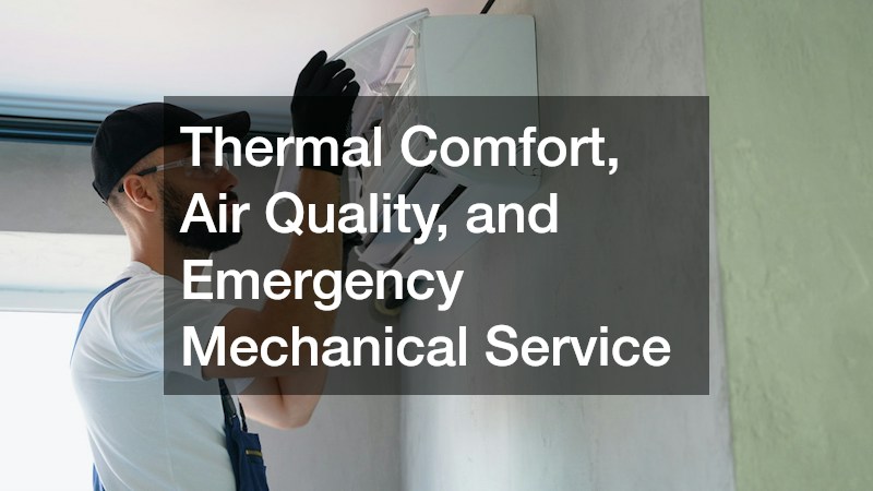 Thermal Comfort, Air Quality, and Emergency Mechanical Service