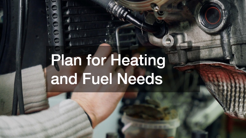 Plan for Heating and Fuel Needs