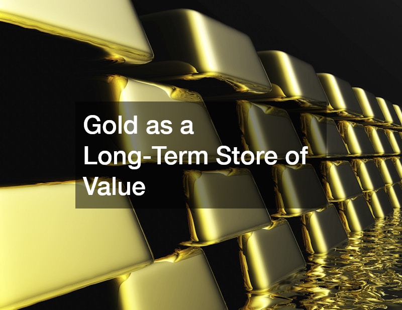 Gold as a Long-Term Store of Value