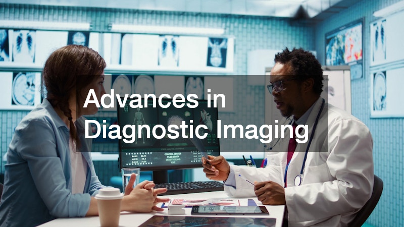 Advances in Diagnostic Imaging