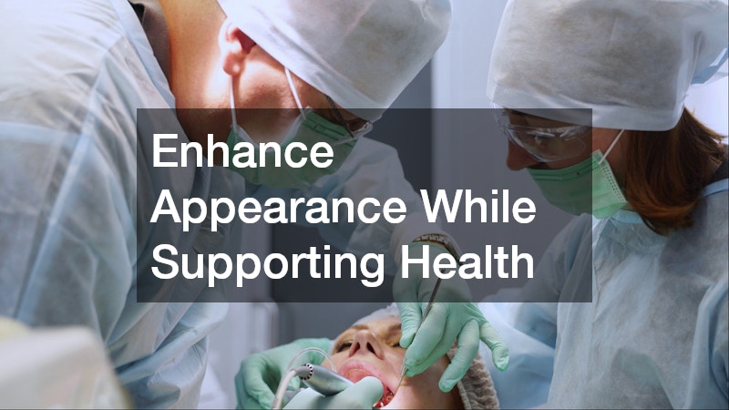 Enhance Appearance While Supporting Health