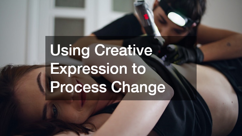 Using Creative Expression to Process Change