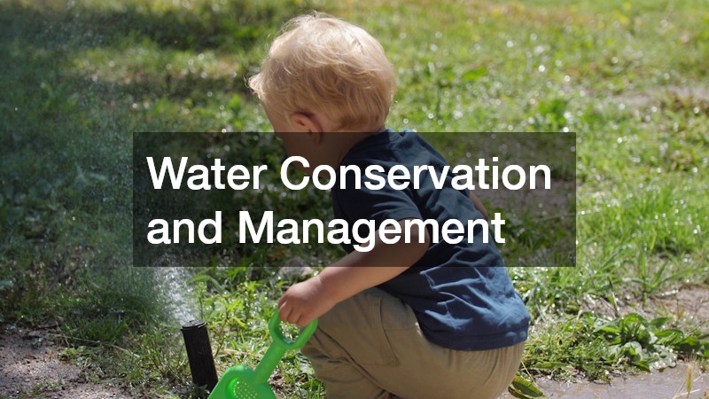 Water Conservation and Management