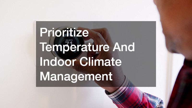 Prioritize Temperature And Indoor Climate Management