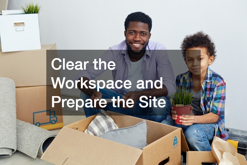 Clear the Workspace and Prepare the Site