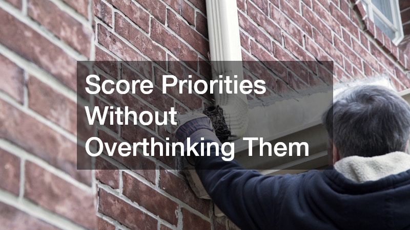 Score Priorities Without Overthinking Them
