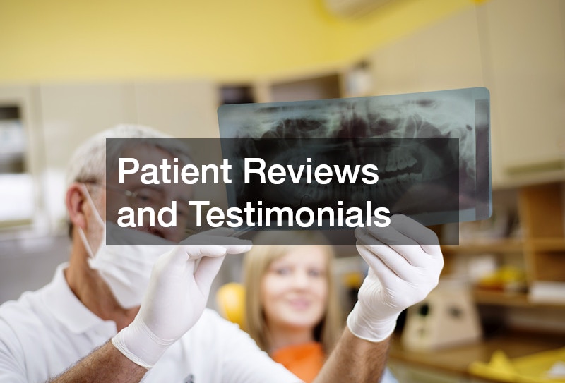 Patient Reviews and Testimonials