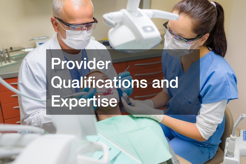 Provider Qualifications and Expertise