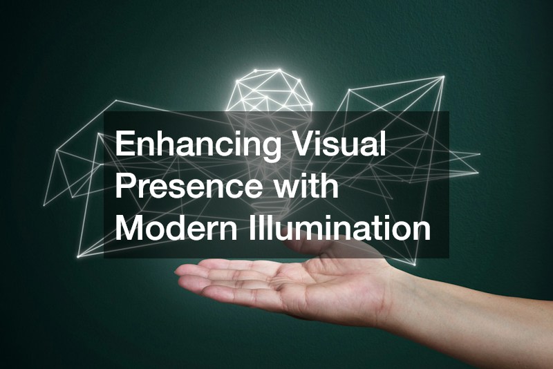 Enhancing Visual Presence with Modern Illumination