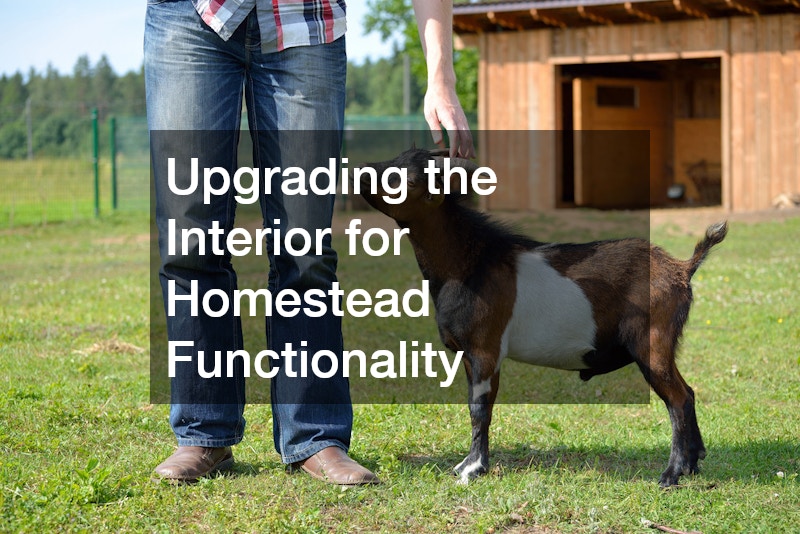Upgrading the Interior for Homestead Functionality