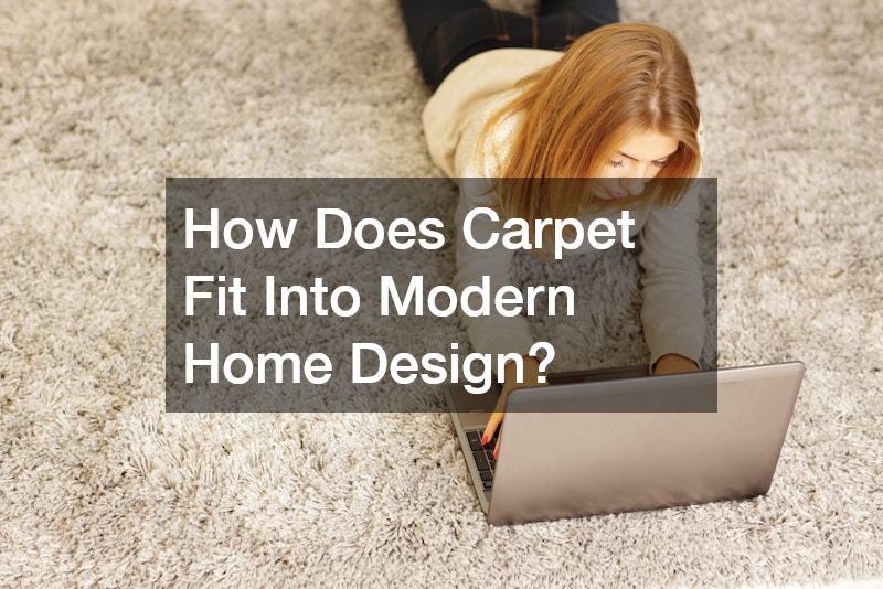 How Does Carpet Fit Into Modern Home Design?