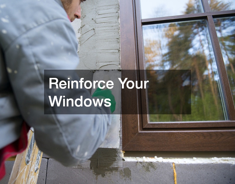 Reinforce Your Windows