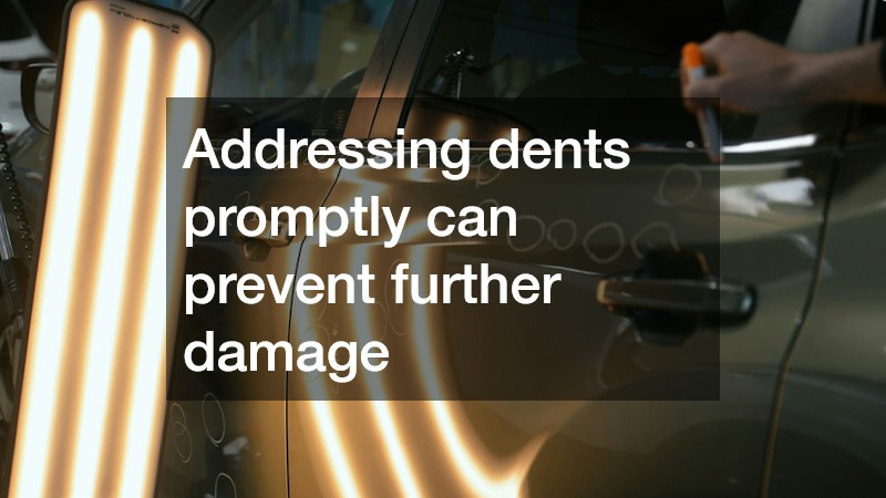 Addressing dents promptly can prevent further damage