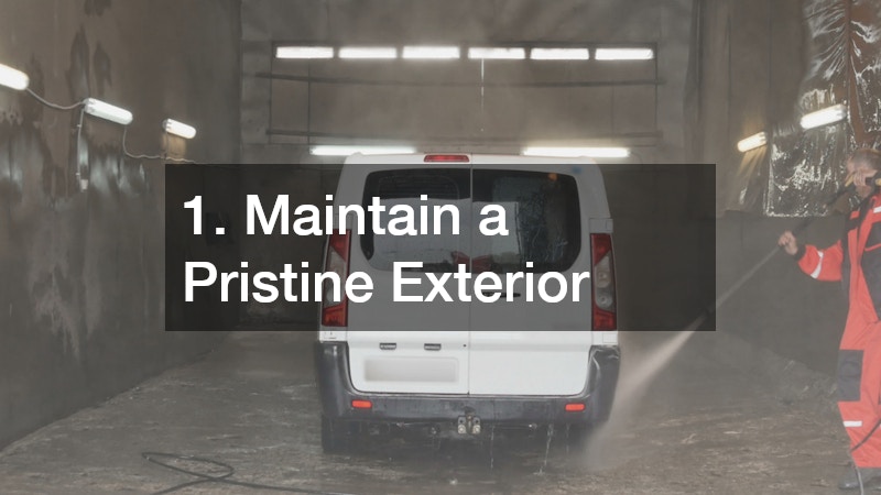 1. Maintain a Pristine Exterior