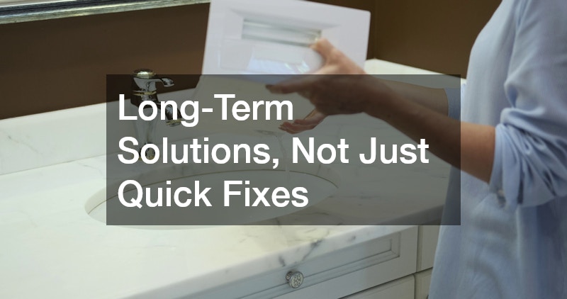 Long-Term Solutions, Not Just Quick Fixes