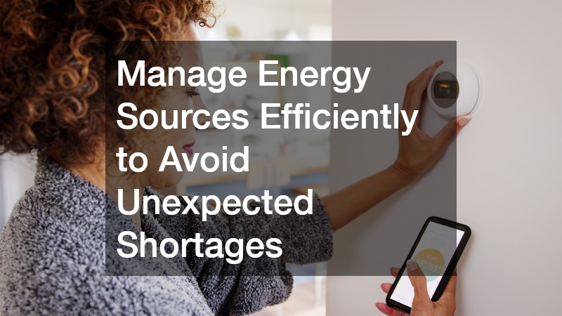Manage Energy Sources Efficiently to Avoid Unexpected Shortages